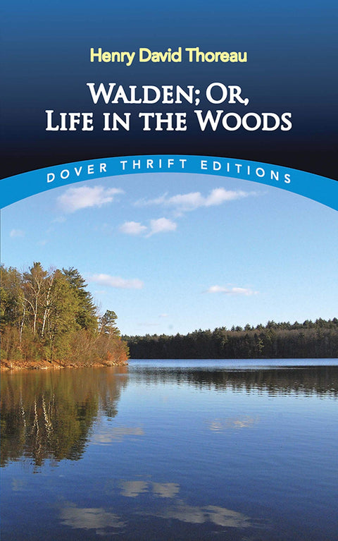 Walden ou la vie dans les bois (Dover Thrift Editions : Philosophie)