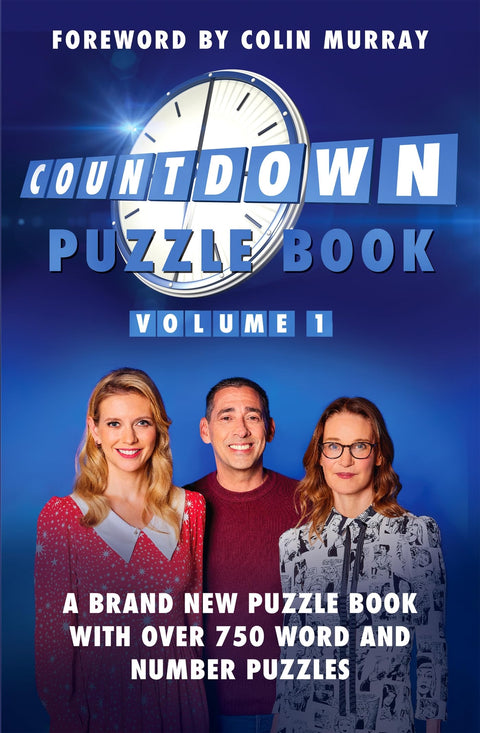 Le livre de casse-tête Countdown, volume 1 : un tout nouveau livre de casse-tête avec plus de 750 jeux de lettres et de chiffres (livres de casse-tête Countdown)