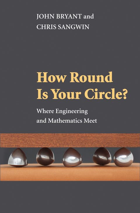 Quelle est la rondeur de votre cercle ? : Là où l’ingénierie et les mathématiques se rencontrent