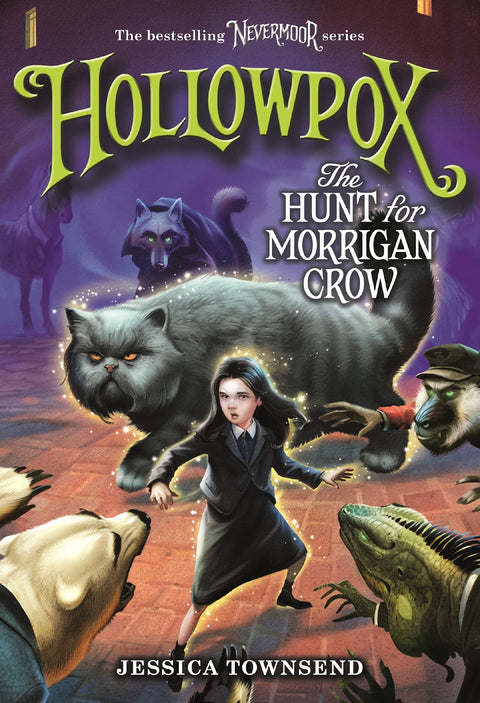 Hollowpox : La quête de Morrigan Crow (Nevermoor, 3)