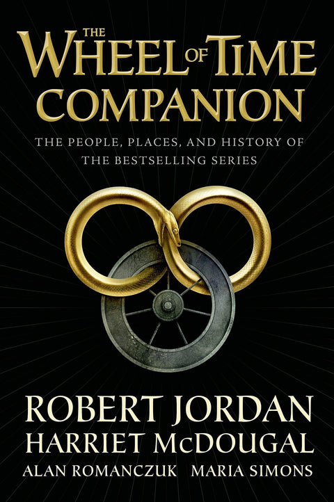 WHEEL OF TIME COMPANION: The People, Places, and History of the Bestselling Series