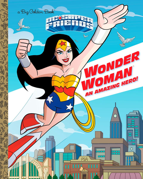 Wonder Woman : Une héroïne incroyable ! (DC Super Friends)