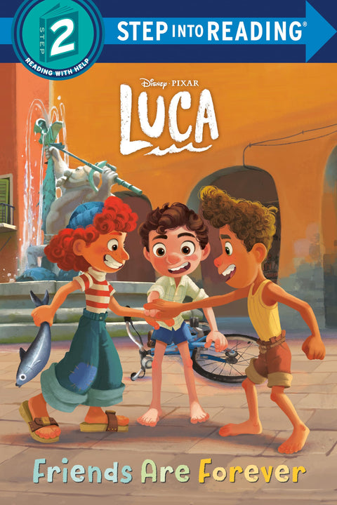 Les amis pour toujours (Disney/Pixar Luca) (Step into Reading, étape 2)