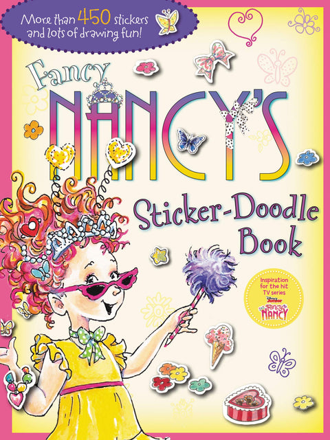 Le livre de gribouillis et d’autocollants de Fancy Nancy : un journal pour découvrir chaque jour des choses merveilleuses