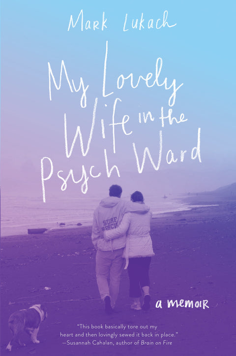 Ma femme adorée en psychiatrie : mémoires