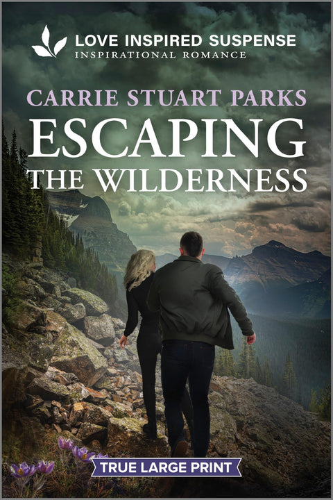 Escaping the Wilderness: A Christian Romantic Suspense Story – An Opposites Attract Wilderness Romance