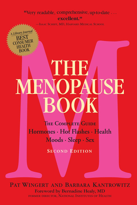Le livre sur la ménopause (2e édition) : Le guide complet : Hormones, bouffées de chaleur, santé, humeur, sommeil, sexualité