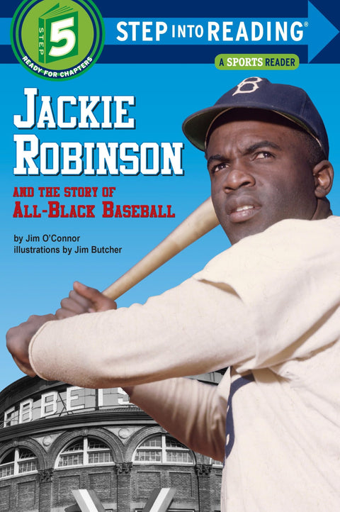 Jackie Robinson and the Story of All Black Baseball (Step into Reading, Step 5)