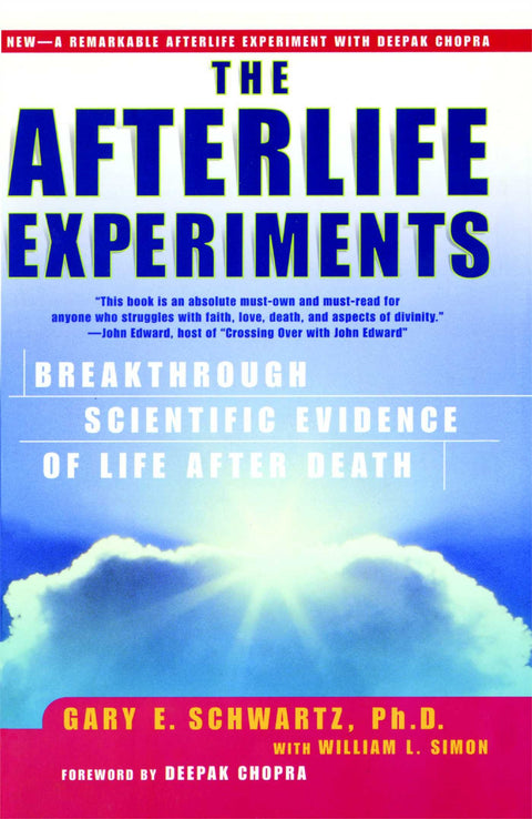 Les expériences sur l'au-delà : preuves scientifiques révolutionnaires d'une vie après la mort