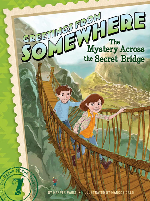 Le Mystère du Pont Secret (Salutations de quelque part)