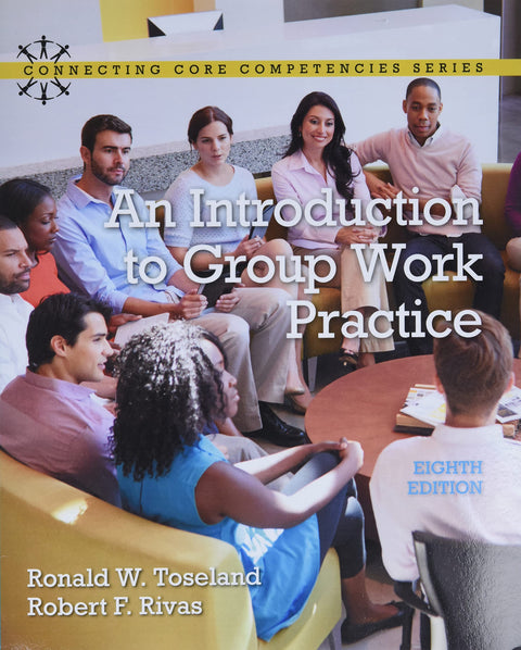 An Introduction to Group Work Practice with Enhanced Pearson eText -- Access Card Package