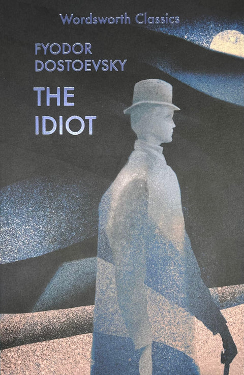 L'Idiot (Classiques Wordsworth)