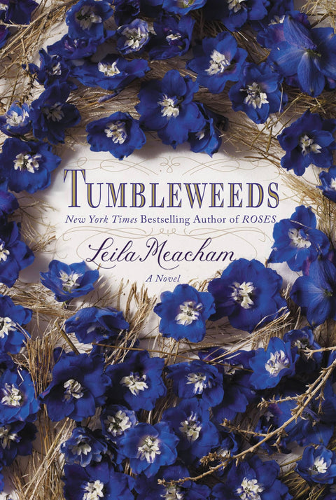 Tumbleweeds : Un roman