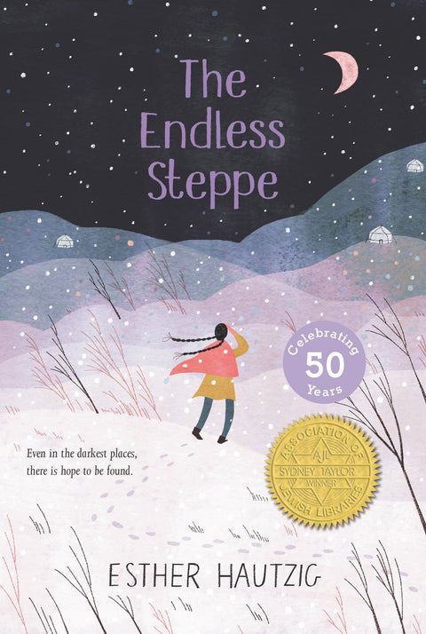 The Endless Steppe: Growing Up in Siberia – The Award-Winning Classic: A Family's Survival and Hope in Soviet Russia