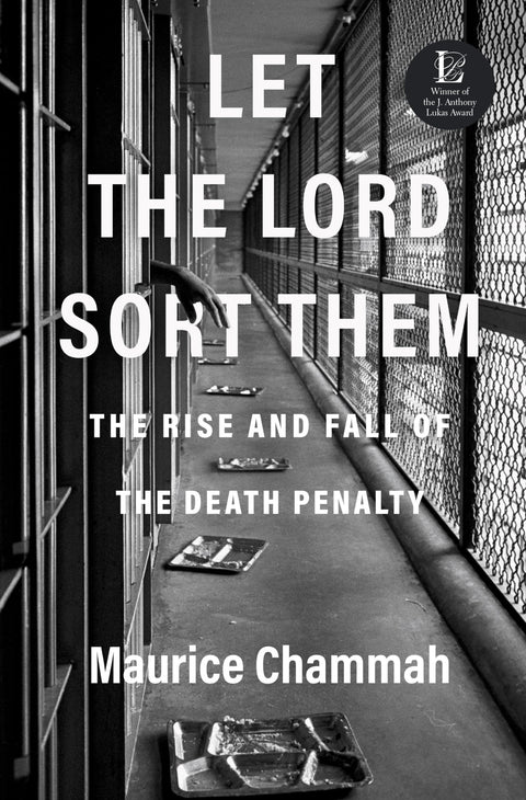 Que le Seigneur les trie : l’ascension et la chute de la peine de mort