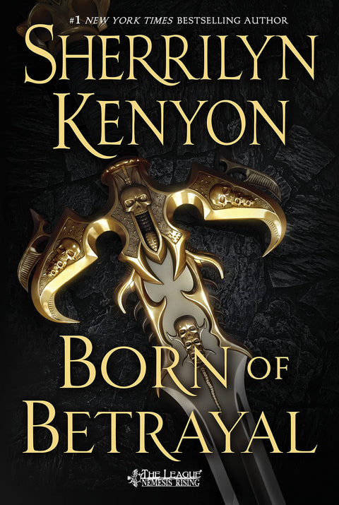 Born of Betrayal: The League: Nemesis Rising