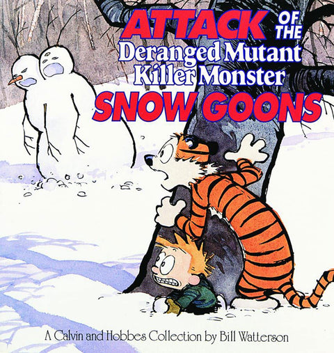 L'Attaque des monstres de neige tueurs et mutants : Une collection de Calvin et Hobbes (Volume 8)