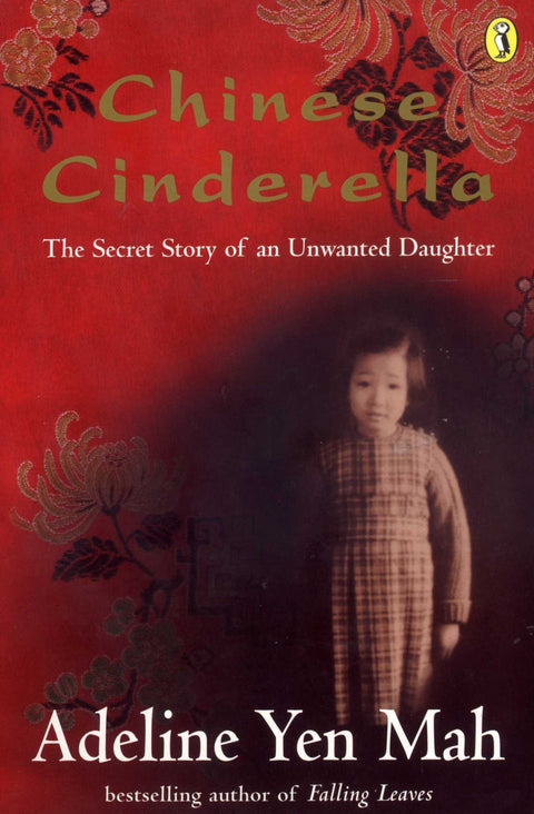 Cendrillon chinoise : l'histoire secrète d'une fille importune
