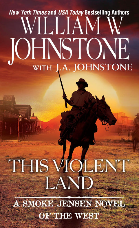 Cette terre violente (Un roman de Smoke Jensen sur le Far West)