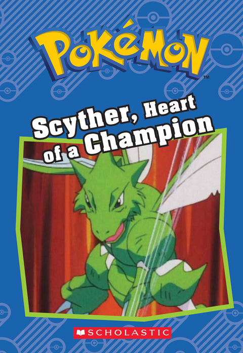 Scizor, Cœur de Champion (Pokémon : Chapitre de roman)