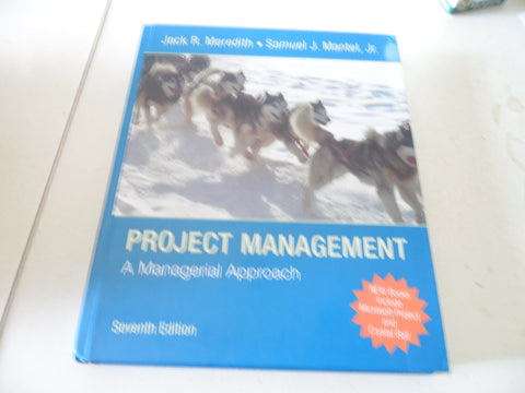 Project Management: A Managerial Approach