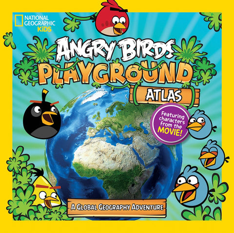 Angry Birds Playground: Atlas: Une aventure géographique mondiale
