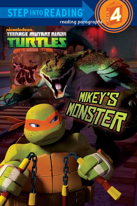 Le monstre de Mikey (Tortues Ninja) (Step into Reading)