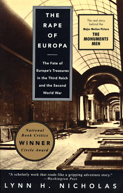 Le Viol d'Europe : Le destin des trésors européens sous le Troisième Reich et pendant la Seconde Guerre mondiale