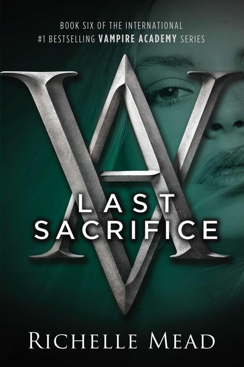 Le Dernier Sacrifice (Académie des Vampires, tome 6)
