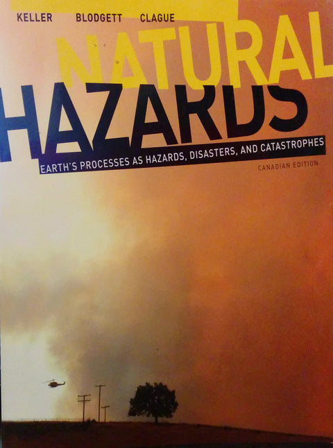 Aléas naturels : les processus terrestres en tant qu’aléas, catastrophes et désastres, édition canadienne