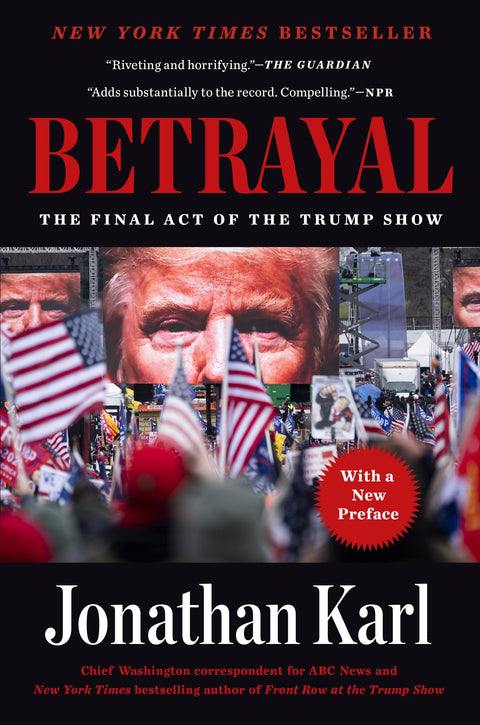 Trahison : L'acte final du spectacle Trump