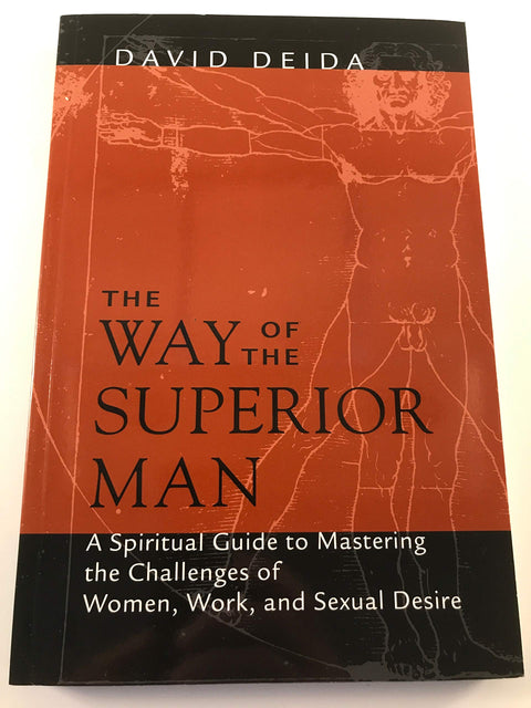 La Voie de l’homme supérieur : Un guide spirituel pour maîtriser les défis liés à la femme, au travail et au désir sexuel