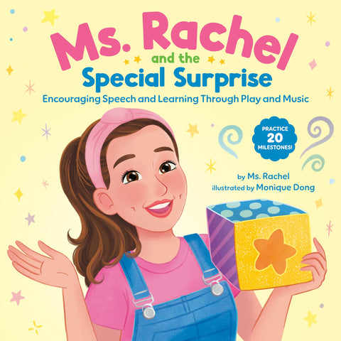 Ms. Rachel and the Special Surprise: Encouraging Speech and Learning Through Play and Music (Books by Ms. Rachel)