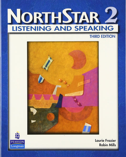 NorthStar: Listening and Speaking Level 2