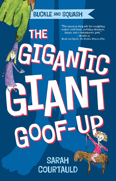 La gigantesque gaffe des géants (Buckle et Squash)