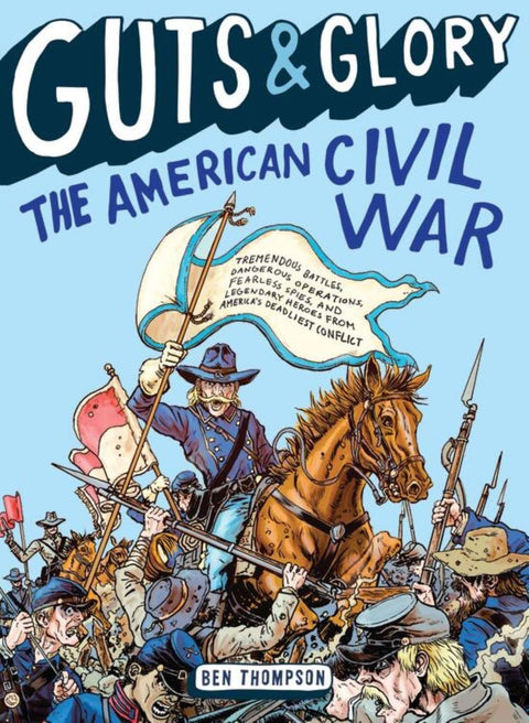 Guts & Glory: La guerre de Sécession (Guts & Glory, 1)