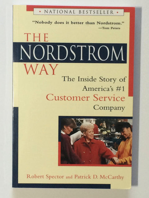 La méthode Nordstrom pour l'excellence du service client : Le guide pour devenir le "Nordstrom" de votre secteur d'activité
