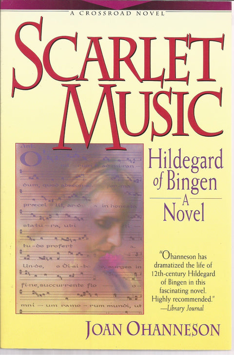 Musique écarlate : Hildegarde de Bingen – Un roman (collection de fiction Crossroad)