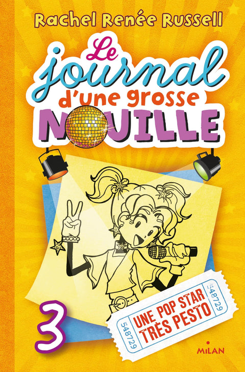 JOURNAL D'UNE GROSSE NOUILLE (LE) T.03