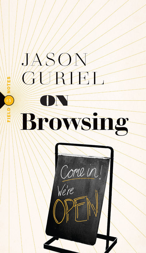 On Browsing: 5 (Field Notes, 5)