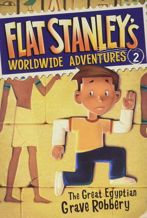 Les Aventures de Stanley à travers le monde, tome 2 : Le grand pillage des tombes égyptiennes
