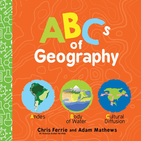 L’abécédaire de la géographie : premiers concepts de STEM pour les tout-petits et les enfants d’âge préscolaire (Baby University)