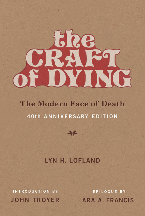 L'Art de mourir, édition du 40e anniversaire : Le visage moderne de la mort