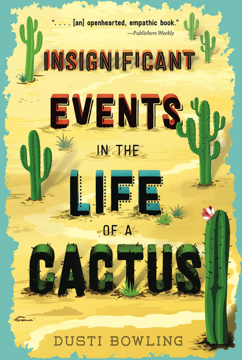 Événements insignifiants dans la vie d'un cactus