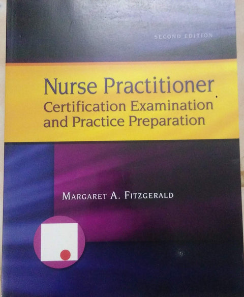 Nurse Practitioner Certification Examination and Practice Preparation