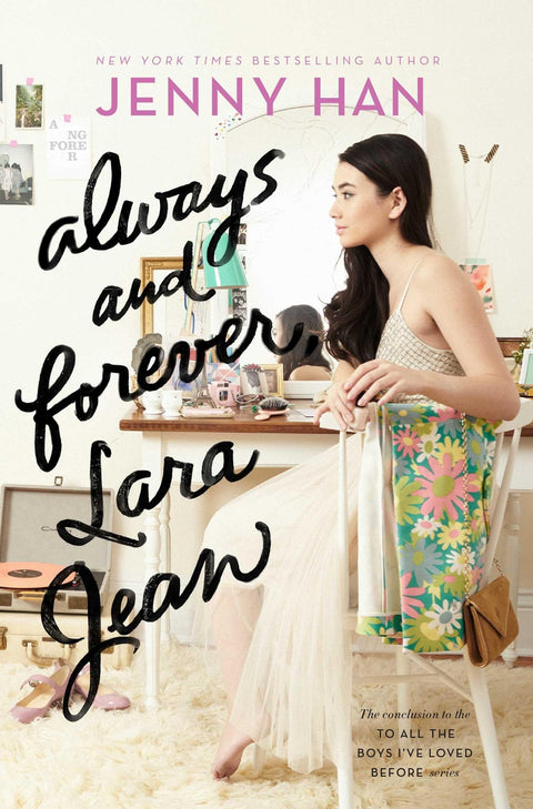 Pour toujours et à jamais, Lara Jean (Volume 3)