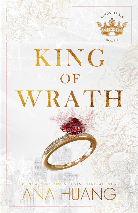 King of Wrath: An Enemies-to-Lovers Arranged Marriage Romance (Kings of Sin, 1)