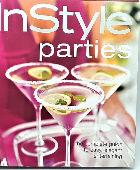 Réceptions avec style (Le guide complet pour recevoir facilement et avec élégance)
