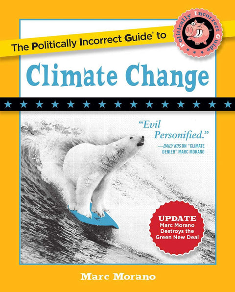 Le guide politiquement incorrect du changement climatique