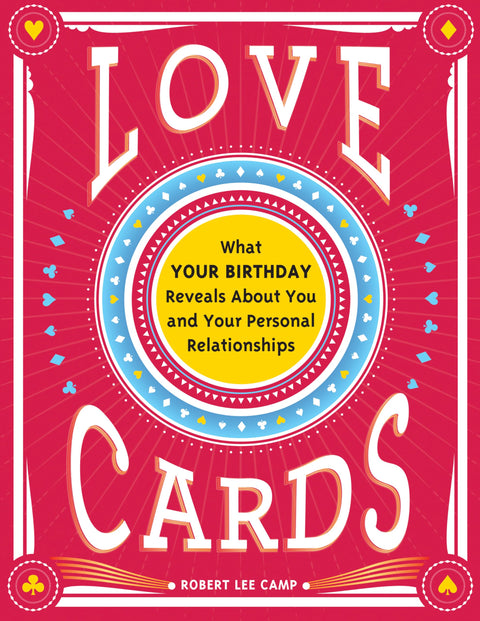 Cartes de l'amour : Apprenez à réaliser des tirages sentimentaux (Affirmations amoureuses, cadeau d'anniversaire de mariage ou de mariage pour les personnes intéressées par la numérologie et l'astrologie)